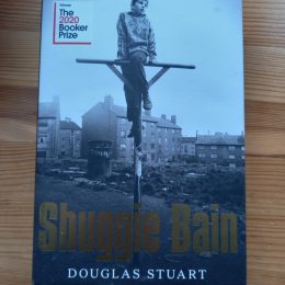 Shuggie Bain by Douglas Stuart